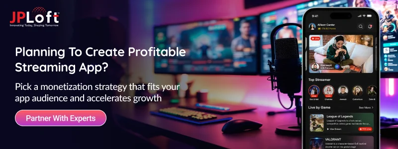 Planning To Create Profitable Streaming App